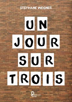 Un jour sur trois (eBook, ePUB) - Wegner, Stéphane