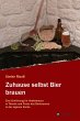 Zuhause selbst Bier brauen (eBook, ePUB) - Bild 1