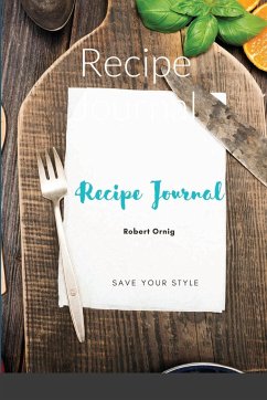 Recipe Journal - Ornig, Robert