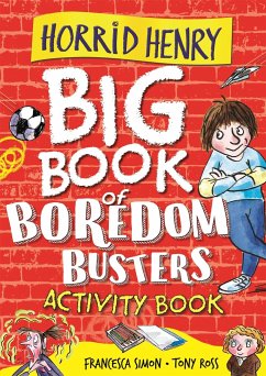 Horrid Henry: Big Book of Boredom Busters - Simon, Francesca