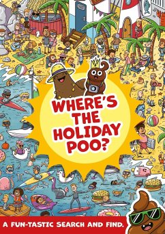 Where's the Holiday Poo? - Hunter, Alex