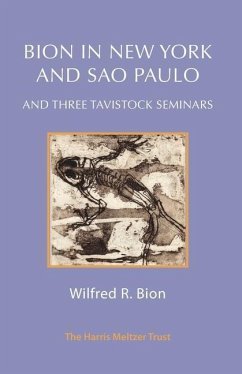 Bion in New York and Sao Paulo - Bion, Wilfred R.