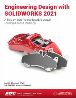 Engineering Design with SOLIDWORKS 2021 - Planchard, David C.