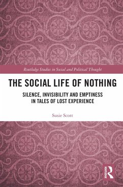 The Social Life of Nothing - Scott, Susie