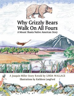 Why Grizzly Bears Walk on All Fours - Wallace, Linda C