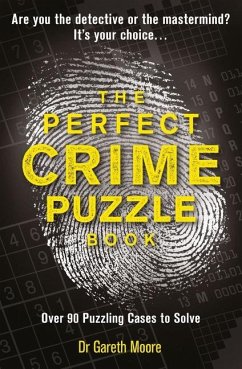 The Perfect Crime Puzzle Book - Moore, Gareth