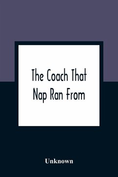 The Coach That Nap Ran From - Unknown