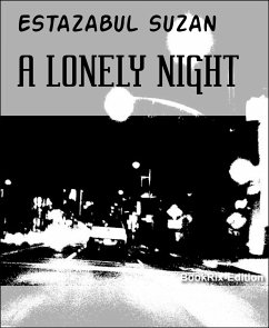 A LONELY NIGHT (eBook, ePUB) - SUZAN, ESTAZABUL