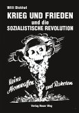 Krieg und Frieden und die sozialistische Revolution (eBook, PDF)