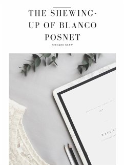 The Shewing-up of Blanco Posnet (eBook, ePUB) - Shaw, Bernard