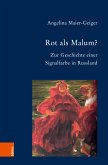 Rot als Malum? (eBook, PDF)