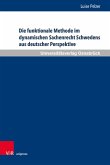Die funktionale Methode im dynamischen Sachenrecht Schwedens aus deutscher Perspektive (eBook, PDF)