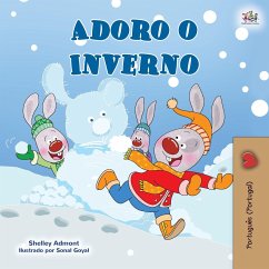 I Love Winter (Portuguese Book for Kids- Portugal) - Admont, Shelley; Books, Kidkiddos