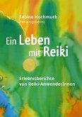 Ein Leben mit Reiki