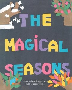 The Magical Seasons - Sant Huppi, Marilyn S.; Judd