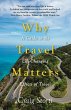 Why Travel Matters - Bild 1