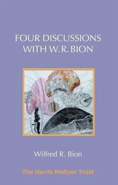 Four Discussions with W. R. Bion - Bion, Wilfred R.