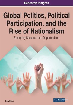 Global Politics, Political Participation, and the Rise of Nationalism - Stacey, Emily