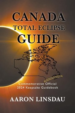 Canada Total Eclipse Guide - Linsdau, Aaron