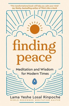 Finding Peace - Rinpoche, Yeshe Losal