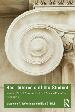 Best Interests of the Student - Stefkovich, Jacqueline A; Frick, William C