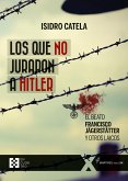 Los que no juraron a Hitler (eBook, ePUB)