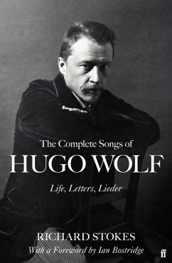 The Complete Songs of Hugo Wolf (eBook, ePUB) - Stokes, Richard