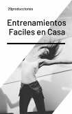 Entrenamientos faciles en casa (fixed-layout eBook, ePUB) Entrenamientos faciles en casa (fixed-layout eBook, ePUB)