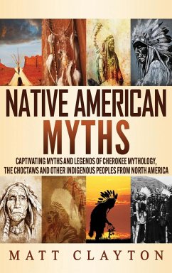 Native American Myths - Clayton, Matt