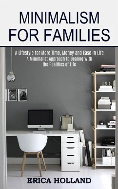 Minimalism for Families - Holland, Erica