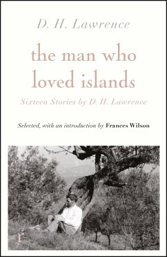 The Man Who Loved Islands: Sixteen Stories (riverrun editions) by D H Lawrence - Lawrence, D H