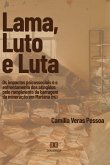 Lama, Luto e Luta (eBook, ePUB)