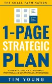 1-Page Strategic Plan: A step-by-step guide to building a profitable and sustainable farm business (eBook, ePUB)