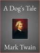 A Dog's Tale (eBook, ePUB) - Bild 1