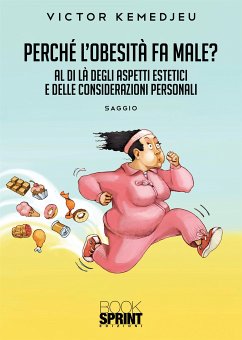 Cover Perché l’obesità fa male? (eBook, PDF)
