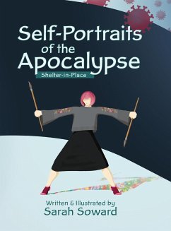 Self-Portraits of the Apocalypse - Soward, Sarah
