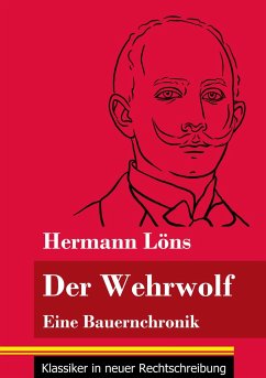 Der Wehrwolf - Löns, Hermann