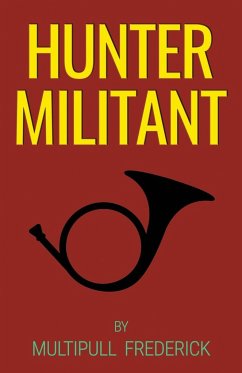 Hunter Militant - Frederick, Multipull