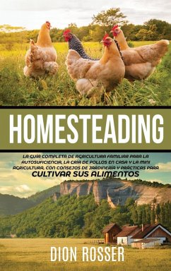 Homesteading - Rosser, Dion Homesteading - Rosser, Dion