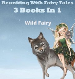 Reuniting With Fairy Tales - Fairy, Wild