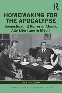 Homemaking for the Apocalypse - Anderson, Jill E.