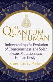 The Quantum Human (eBook, ePUB)