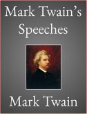 Mark Twain&quote;s Speeches (eBook, ePUB)