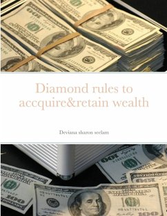 Diamond rules to accquire&retain wealth - Seelam, Deviana Sharon