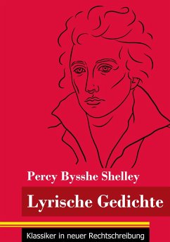 Lyrische Gedichte - Shelley, Percy Bysshe