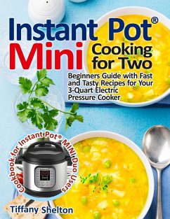 Instant Pot® Mini Cooking for Two - Shelton, Tiffany