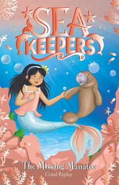Sea Keepers: The Missing Manatee - Ripley, Coral