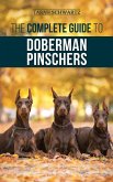 The Complete Guide to Doberman Pinschers (eBook, ePUB)