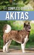 The Complete Guide to Akitas (eBook,... - Bild 1