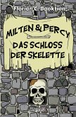 Milten & Percy - Das Schloss der Skelette (eBook, ePUB)